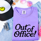 Out Of Office Comfort Color Graphic Tee