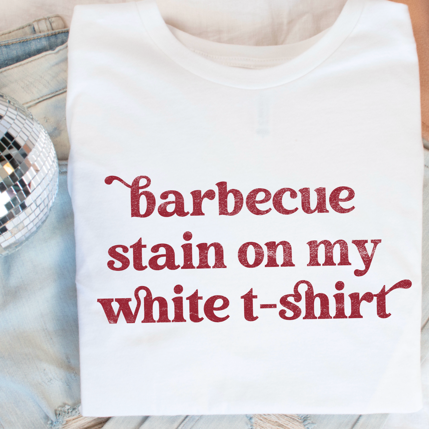 Barbecue Stain On My White Tshirt Comfort Color Graphic Tee