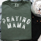 Praying Mama Comfort Color Graphic Tee
