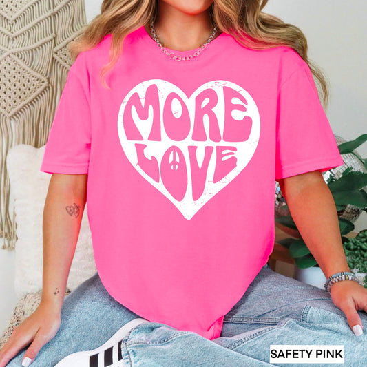 Pre-Order More Love Screen Print Transfer Closes 1/03/25