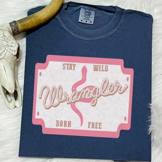 Stay Wild Born Free  Comfort Color Graphic Tee