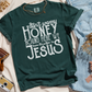 Don’t Worry Honey Comfort Color Graphic Tee