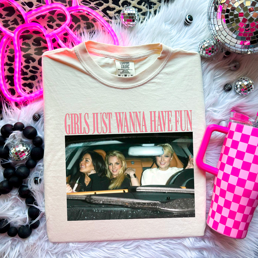 Girls Just Wanna Have Fun Comfort Color Graphic Tee