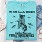 The Term Domestic Housewife Comfort Color Graphic Tee