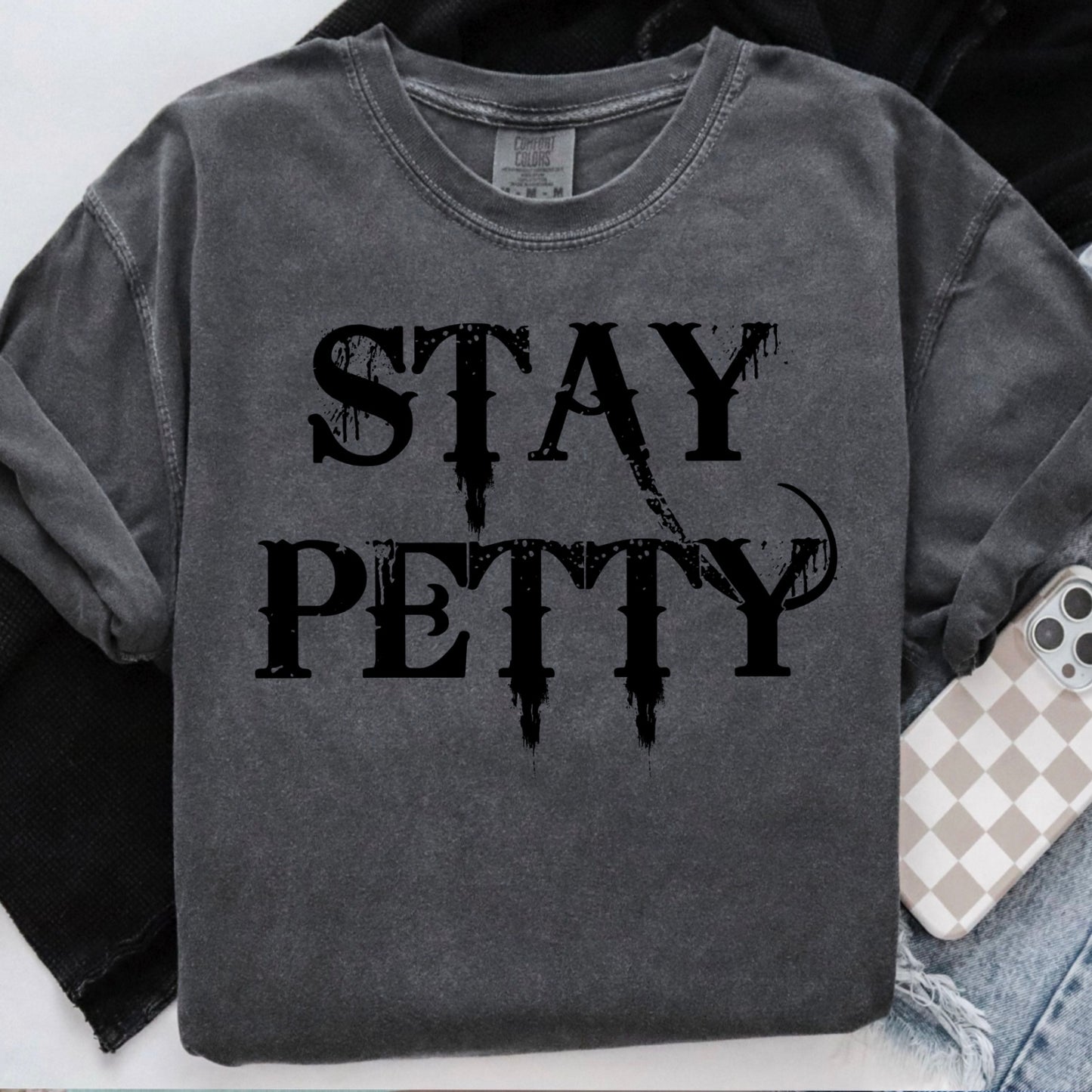 Stay Petty Digital Design Download