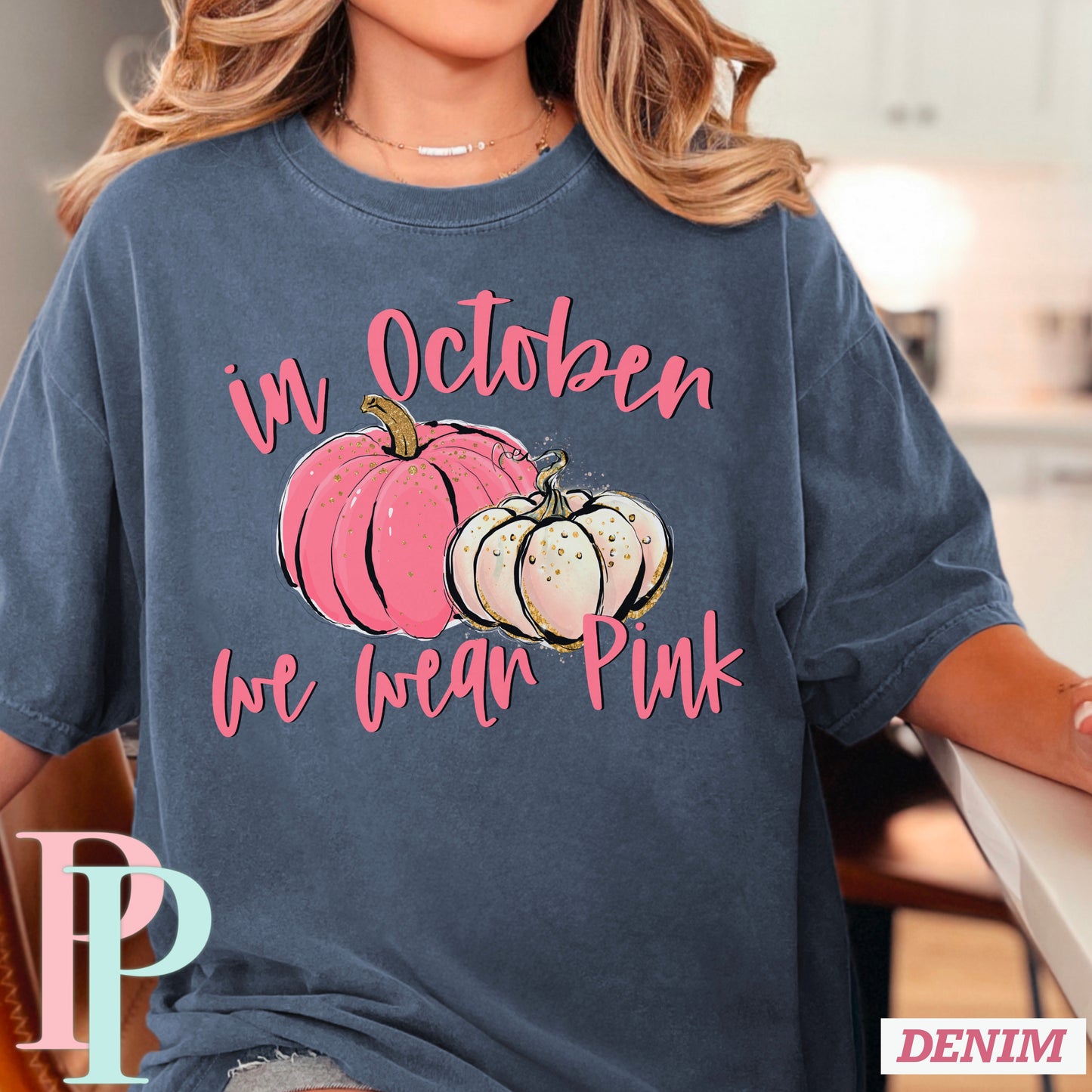 In October We Wear Pink  Comfort Color Graphic Tee