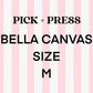 Pick + Press Bella Canvas Size M