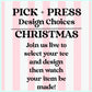 Pick & Press CHRISTMAS Designs