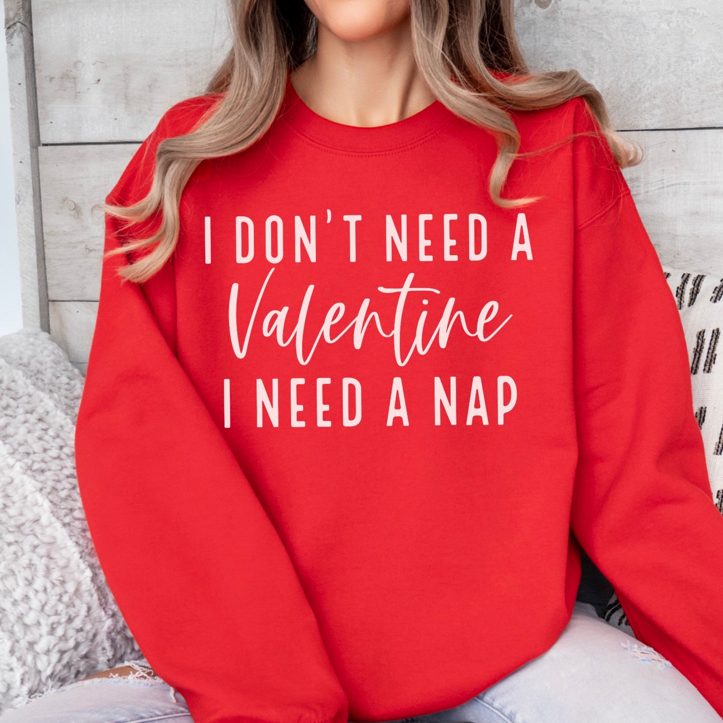 I Don't Need A Valentine I Need A Nap Screen Print Transfer