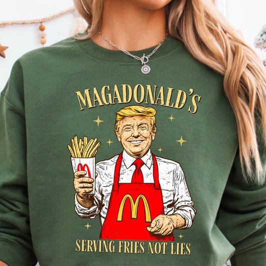 Magadonald's Serving Fries Not Lies DTF Transfer